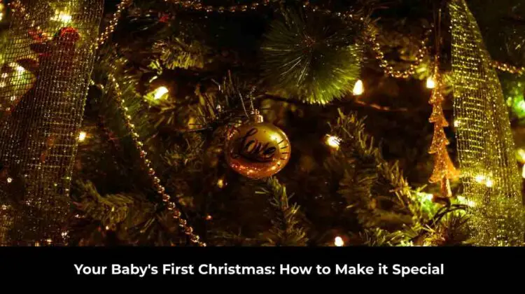 Your Baby's First Christmas